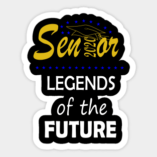 Seniors 2020 legends of the future Sticker